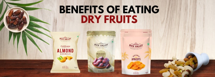 Top 8 Health Benefits of Consuming Dry Fruits Everyday