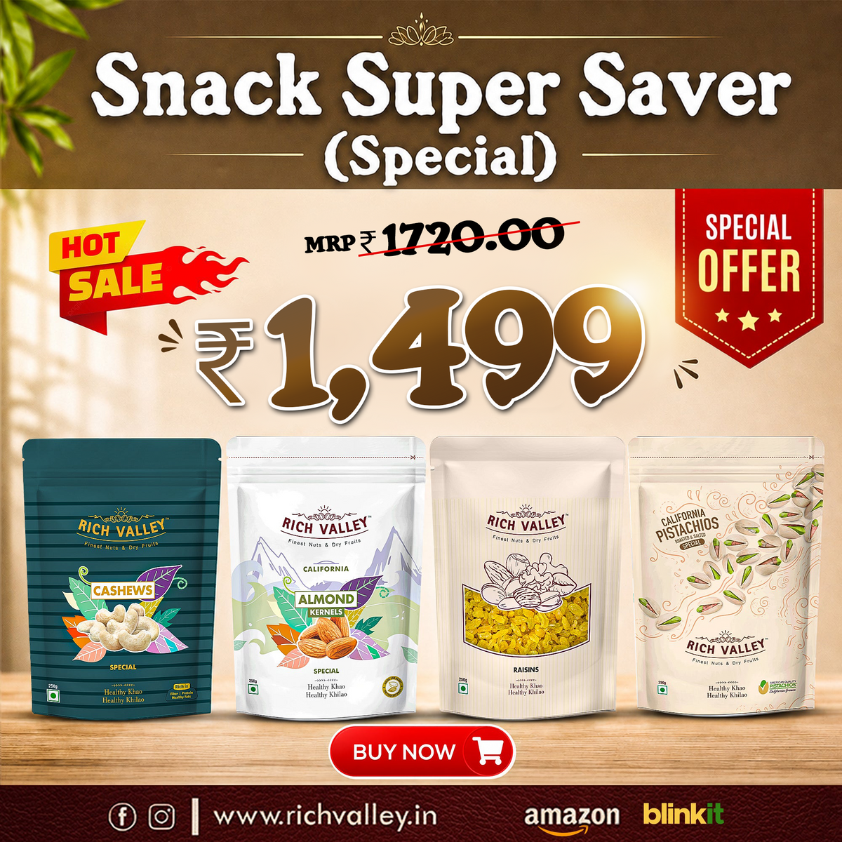 Snack Super Saver (Special) – Almond Special, Cashew Special, Pista Special, Indian Raisins