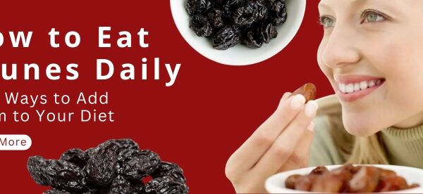 How to Eat Prunes Daily